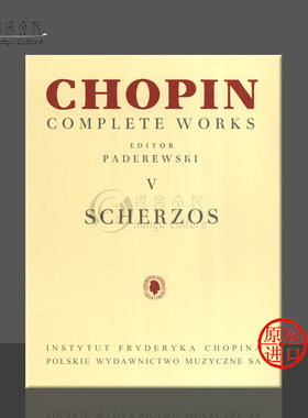 肖邦谐谑曲集 卷五 帕德雷夫斯基版 钢琴独奏 波兰PWM原版乐谱书 Fryderyk Chopin Scherzos for Piano PWM236