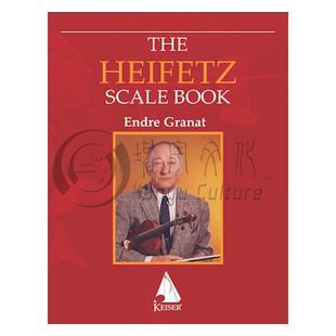 海菲兹小提琴音阶练习 安德烈 格拉奈特编订 LKM原版乐谱书 KEISER Heifetz The Heifetz Scale Book for Violin HL00172780