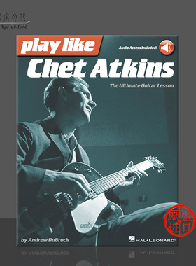 像阿特金斯一样玩吉他 吉他课 附在线音乐 海伦德原版进口乐谱书 Play like Chet Atkins The Ultimate Guitar Lesson HL00121952