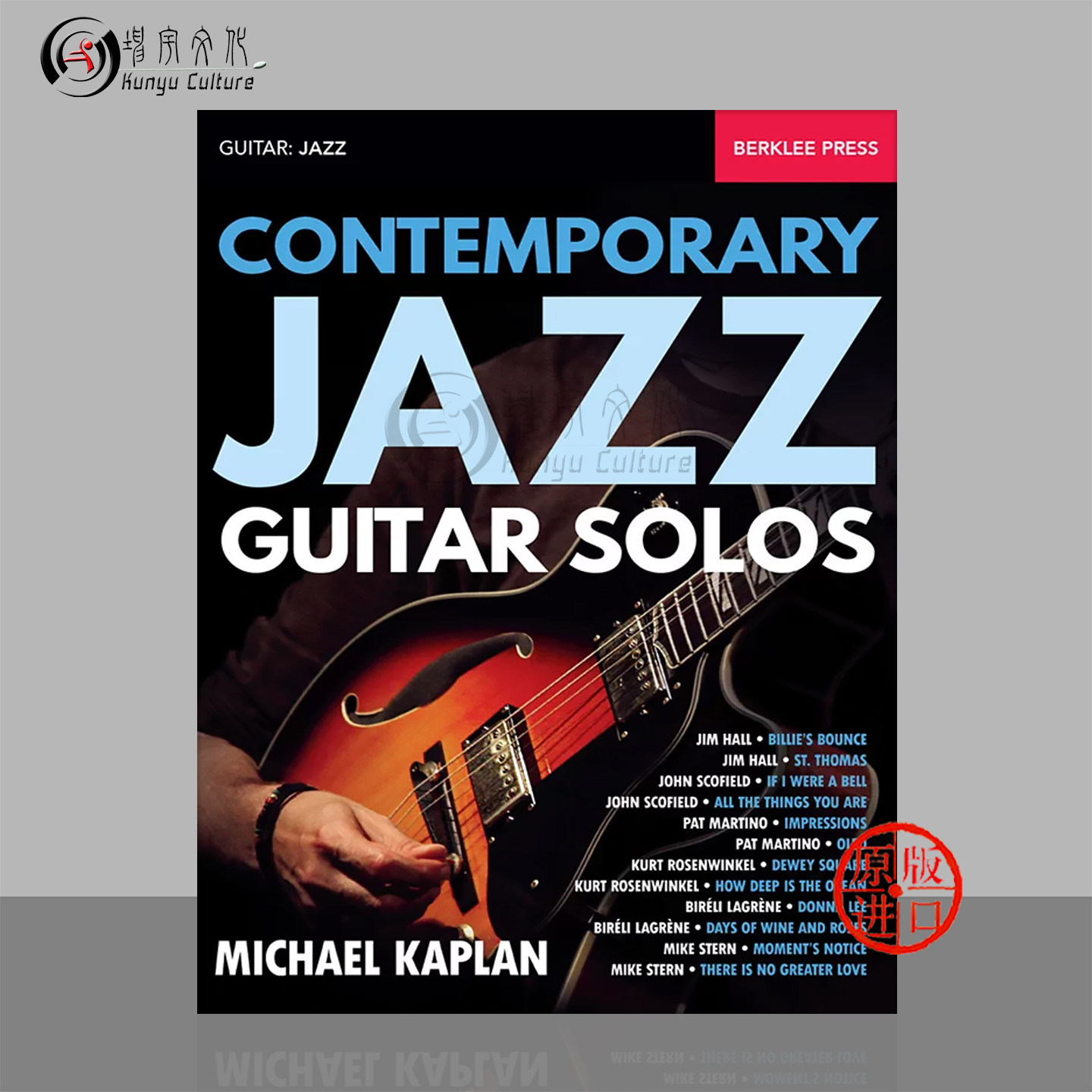 伯克利当代爵士 吉他独奏 伯克利原版乐谱书 Contemporary Jazz Guitar Solos HL00143596