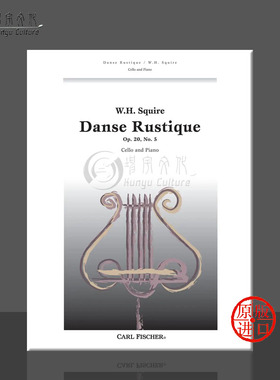斯奎尔大提琴乡村舞曲F大调 Op20 No5 附钢伴 费舍尔原版乐谱书 Squire Danse Rustique in F Major B2517