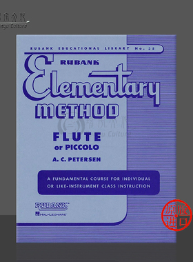 鲁班克练习法 初级 长笛或短笛 彼得森编订 Rubank Publications原版乐谱书 Rubank Elementary Method Flute Piccolo HL04470040