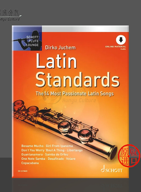 拉丁标准曲目 14首最具热情的拉丁乐曲 长笛 朔特原版乐谱书 JuchemDirko The 14 Most Passionate Latin Song for flute ED22106D