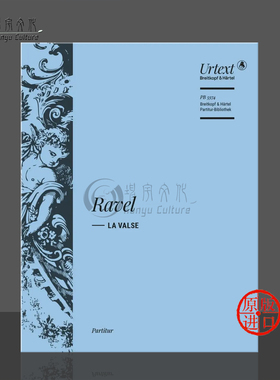 拉威尔圆舞曲(诗意舞曲)总谱 大熊原版乐谱书 Ravel La valse Score PB5374