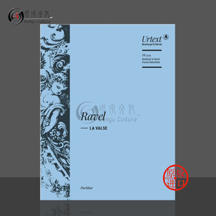 拉威尔圆舞曲(诗意舞曲)总谱 大熊原版乐谱书 Ravel La valse Score PB5374