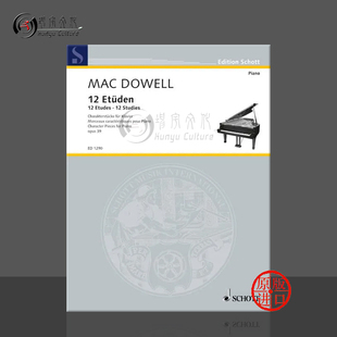 麥克道威爾 Dowell piano ED1290 Mac Studies 進口樂譜書 德國朔特原版 12首鋼琴練習曲op39
