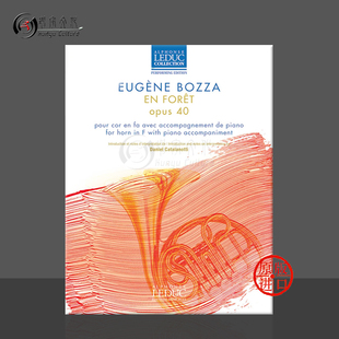 Eugene AL30988 Piano Horn 法国拉杜克原版 乐谱书 Bozza and 尤金鲍札在森林里op40F调圆号和钢琴 the Forest