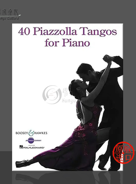 皮亚佐拉 40首探戈舞曲 钢琴独奏 博浩原版乐谱书 Astor Piazzolla 40 Piazzolla Tangos for Piano BHI24678