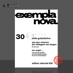 Visionen 一名天使 Aus 古拜杜丽娜 der Bingen 思考斯基乐谱书 von 独唱女低音和低音提琴 SIK0830 Gubaidulina Hildegard den