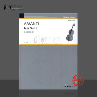 Franco 爵士组曲 Amanti 阿曼蒂 Jazz solo 德国朔特原版 cello 大提琴独奏 CB224 进口乐谱书 Suite Lucio