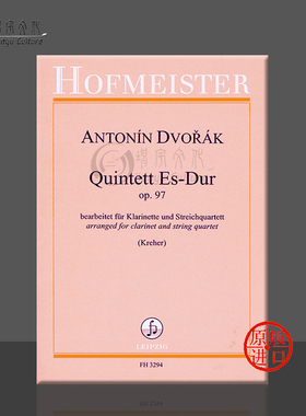 德沃夏克 降E大调五重奏op97 单簧管两把小提琴中提琴和大提琴 霍夫曼斯特乐谱书 Dvorak Quintett in E Flat Major FH3294