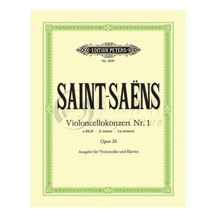圣桑 第一大提琴协奏曲 A小调 op33 带钢伴 彼得斯原版乐谱书 Saint Saens Concerto No1 in A minor Cello Piano EP9297