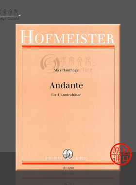 多希尔泽四把低音提琴行板 德国霍夫曼斯特 原版进口乐谱书 Dauthage Max Andante for 4 Double Basses FH2260