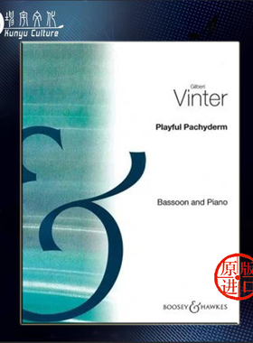 温特 顽皮的动物 巴松管和钢琴 博浩原版乐谱书 Gilbert Vinter The Playful Pachyderm for Bassoon and Piano BH11160