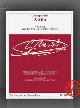 阿提拉 威尔第 歌剧 声乐总谱 钢琴缩谱 里科尔迪原版进口乐谱书 ATTILA Ricordi Opera Vocal Score Series HL50600119