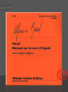 拉威尔 选自海顿钢琴奏鸣曲的小步舞曲 钢琴独奏带指法 维也纳UE净版乐谱 Maurice Ravel Menuet sur le nom d Haydn UT50265