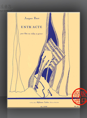 伊贝尔 小提琴吉他长笛入门 拉杜克原版乐谱书Ibert Entracte for Flute or Violon and Guitare HL48181619