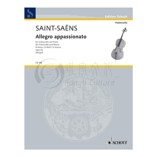 圣桑 B小调热情的快板 Op43 大提琴和钢琴 德国朔特乐谱 Camille Saint Saens Allegro Appassionato in B Minor for CB186