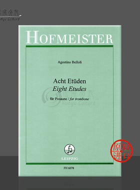 贝洛里 8首精选练习曲 长号独奏 德国霍夫曼斯特 原版乐谱书 Agostino Belloli 8 Etudes for Trombone FH6078