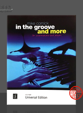 音乐律动和更多风格 14首有趣的中级钢琴作品 麦克科尼克 维也纳UE原版乐谱 Cornick In the Groove and More UE21669