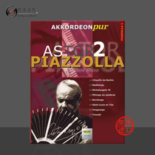 Astor Piazzolla accordion 皮亚佐拉手风琴作品集卷二 进口乐谱书 Vol VHR1817 原版