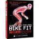 张光准 菲尔·伯特 书 Burt BIKE Phil 正版 译 英 社 FIT 人民邮电出版 著