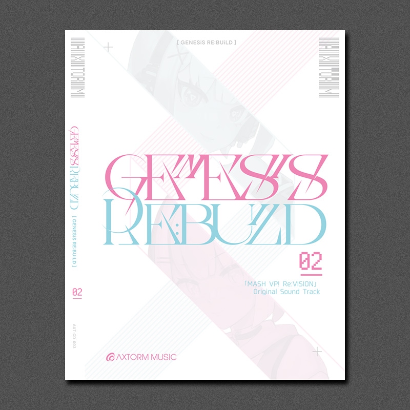 AXTORM MUSIC- GENESiS RE:BUiLD 02