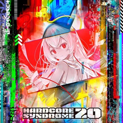 【预】HARDCORE SYNDROME 20