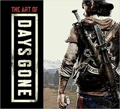 现货 往日不在设定集 英文原版 ART OF DAYS GONE HC Ps4游戏大作往日不在 黑马出品 精装