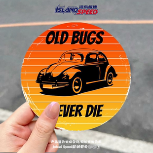 DIE汽车贴纸老爷车圆形设计后尾门划痕遮盖贴花 NEVER OLD BUGS