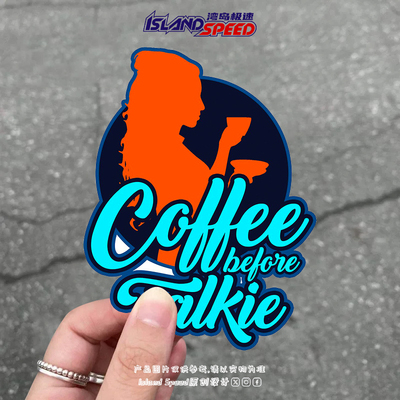 Coffee before Talkie汽车贴纸潮流个性创意车身车窗贴花