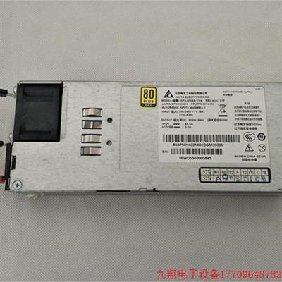 拍前询价:RD530 540 630 640服务器DPS800AB-21 A机箱电源800W 0