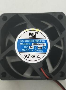 原装 一盟 M YM2406PTB1 24V 0.18A 6CM 6025 变频器电源散热风扇