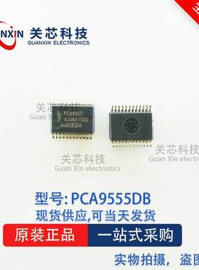 I/O 扩展器 PCA9555DBR PCA9555DB PCA9555 丝印:PD9555 SSOP-24