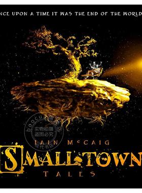 小镇故事 Iain McCaig 英文原版 Smalltown Tales 外国文学小说