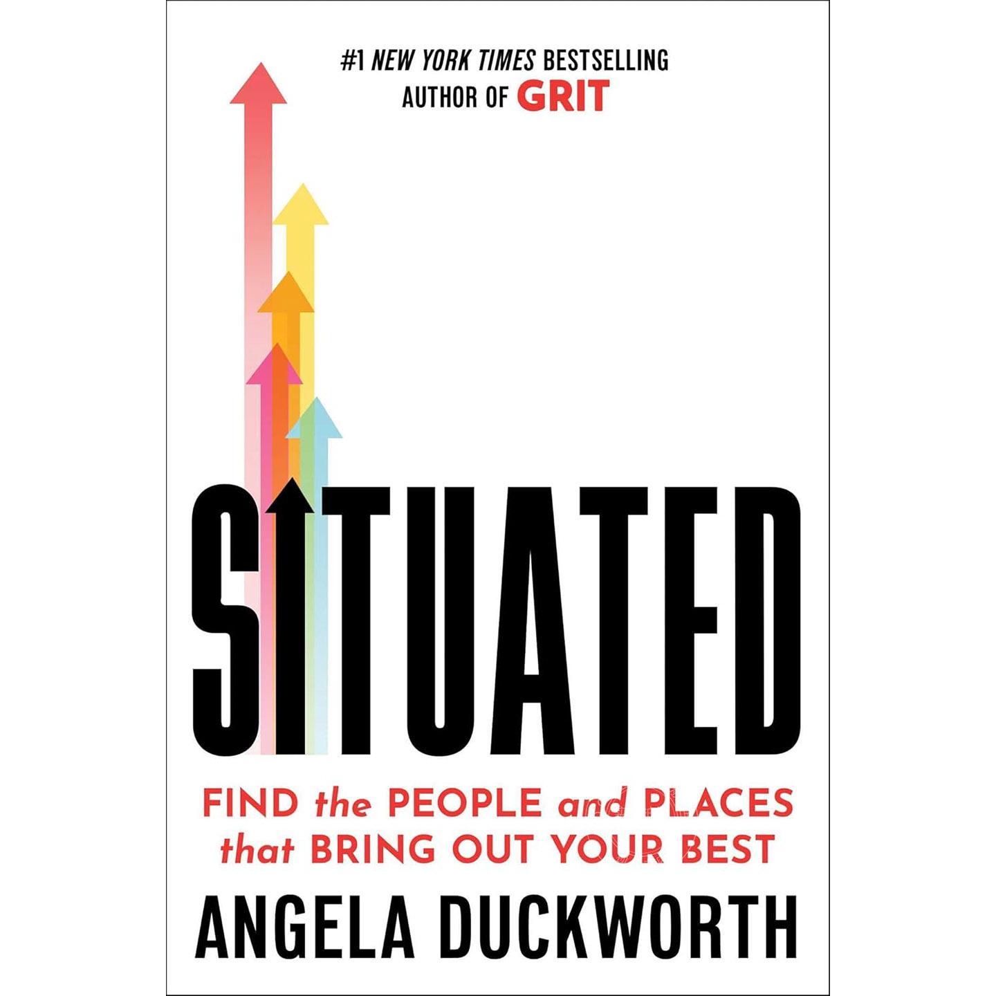 预售 定位:寻找能激发你潜能的人与地方 坚毅作者 安杰拉•达克沃思 Angela Duckworth 英文原版 Situated