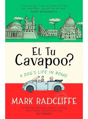 还有你吗 卡瓦普？ 幽默文学 Mark Radcliffe 英文原版 Et Tu  Cavapoo?