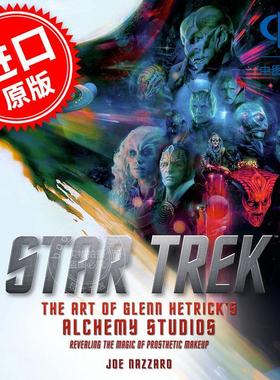 星际迷航 发现号：格伦?赫特里克炼金术工作室艺术集 电视剧周边书 英文原版 Star Trek: The Art of Glenn Hetricks Alchemy Stud