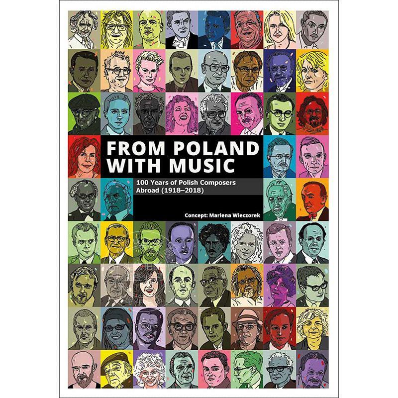 来自波兰的音乐：波兰作曲家在海外的百年历程 英文原版 艺术画册From Poland with Music: 100 Years of Polish Composers Abroad