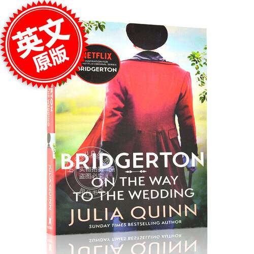 现货 布里奇顿 系列小说 英文原版 Bridgerton: On The Way To The Wedding 奈飞网剧 布里杰顿家族 Julia Quinn茱莉亚·奎因 中图