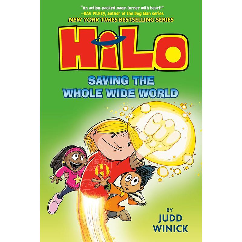 希罗系列第2册：拯救全世界 儿童读物图画书 Judd Winick 英文原版 Hilo Book 2: Saving the Whole Wide World 7-10岁