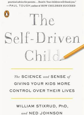 现货 自驱型成长英文原版自我驱动的孩子樊登读书推荐The Self-Driven Child 威廉·斯蒂克斯鲁德儿童教育畅销书心理学自我管理