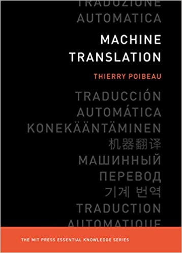 现货 机器翻译 英文原版 Machine Translation (The MIT Press Essential Knowledge series) 麻省理工学术书
