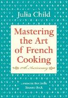 Mastering the Art of French Cooking, Volume I: 50th Anniversary英文原版掌握法式烹饪 50周年纪念版中图