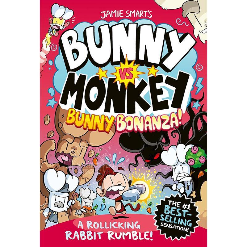兔子大战猴子：兔子狂欢节 儿童读物图像小说 Jamie Smart 英文原版 Bunny vs Monkey: Bunny Bonanza! 7-10岁