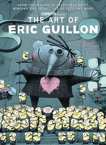 预售 埃里克吉隆概念设定集 英文原版 The Art of Eric Guillon 神偷奶爸 小黄人艺术设计