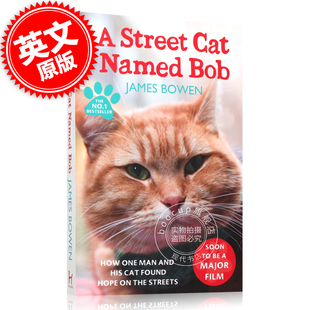 Street 街头流浪猫鲍勃 流浪猫 Bob Named Cat 英文原版 电影同名小说 一只名叫鲍勃 现货