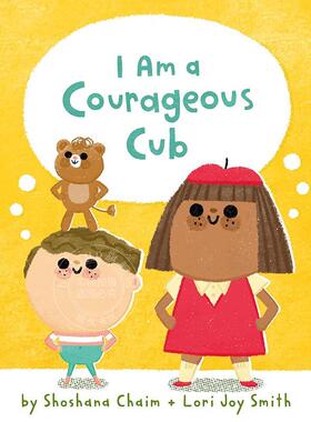 我是一只勇敢的小熊 儿童绘本故事书 英文原版 I Am a Courageous Cub 3-7岁