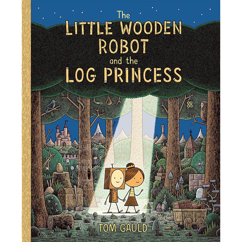 现货 小木头机器人和圆木公主 儿童绘本故事书 英文原版 The Little Wooden Robot and the Log Princess 3-7岁