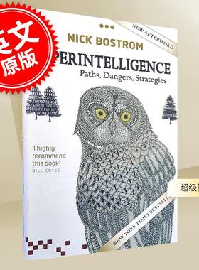 预售 超级智能：路线图、危险性与应对策略 尼克?波斯特洛姆 Nick Bostrom 英文原版 Superintelligence: Paths, Dangers, Strateg